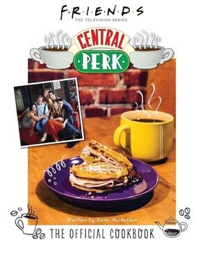 Friends Central Perk The Official Cookbook - Yellow & Purple Cover